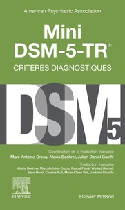 Julien Daniel Guelfi et Marc-Antoine Crocq - Mini DSM-5 - Critères diagnostiques.