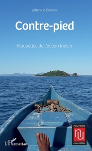 Julien de Cornière - Contre-pied - Nouvelles de l'océan indien.