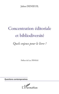 Julien Denieuil - Concentration éditoriale et bibliodiversité - Quels enjeux pour le livre ?.