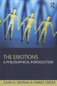 Julien Deonna et Fabrice Teroni - The Emotions - A Philosophical Introduction.