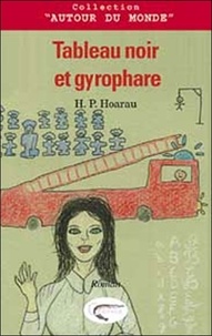 Julien Desplanques - Tableau noir et gyrophare.