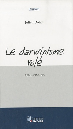 Julien Dohet - Le darwinisme volé.