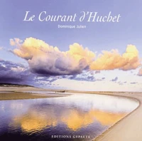 Le courant d'Huchet