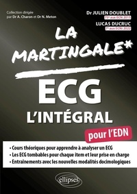 Julien Doublet et Lucas Ducruc - ECG - L'intégral pour l'EDN.