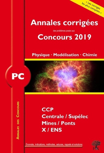 Physique - Modélisation - Chimie PC  Edition 2019
