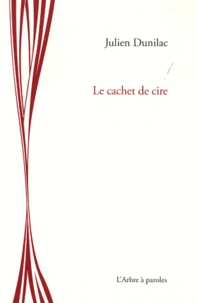 Le cachet de cire