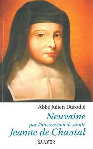 Neuvaine par l'intercession de sainte Jeanne de Chantal