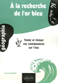 A la recherche de l'or bleu