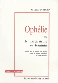 Ophélie ou le narcissisme au féminin