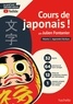 Julien Fontanier - Cours de japonais ! par Julien Fontanier - Volume 1 : Apprendre l'écriture.
