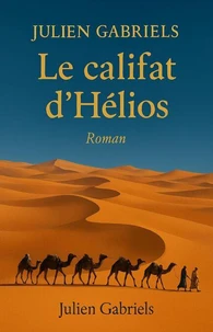 Le califat d'Hélios