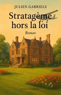 Stratagème hors la loi