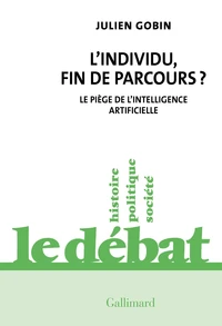 L'individu, fin de parcours ?