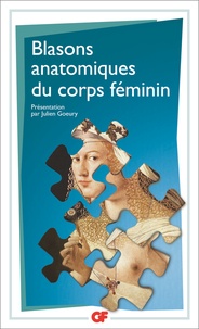 Julien Goeury - Blasons anatomiques du corps féminin.