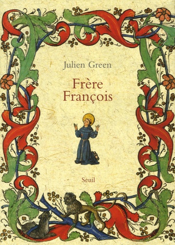 Julien Green - Frère François.