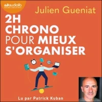 2h chrono pour mieux s'organiser