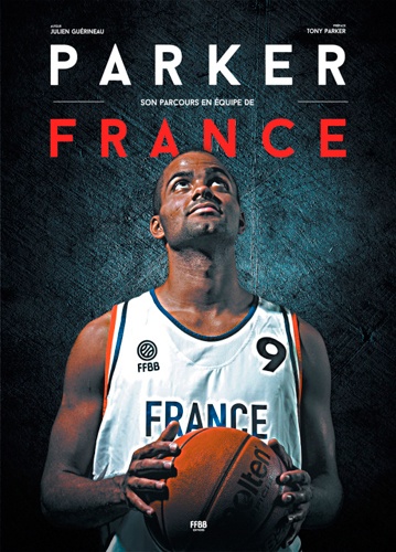 Parker, son parcours en équipe de France