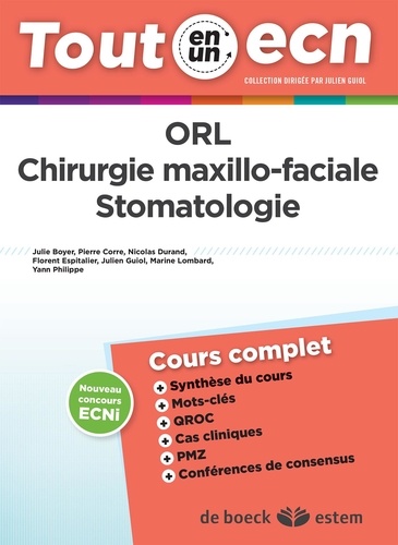 Julien Guiol et Florent Espitalier - ORL Chirurgie maxillo-faciale - Stomatologie.