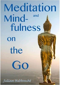 Meditation and Mindfulness on the Go
