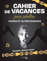 Julien Hervieux - Cahier de vacances pour adultes Crimes et autres énigmes.
