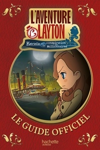 Laventure Layton - Katrielle et la conspiration des millionnaires - Guide officiel.pdf