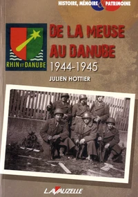 De la Meuse au Danube (1944-1945)