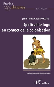 Julien Irumu Agozia-Kario - Spiritualité logo au contact de la colonisation.