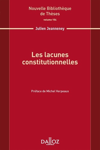 Julien Jeanneney - Les lacunes constitutionnelles.