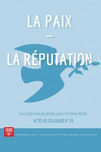 La paix - La réputation