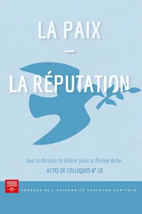 La paix - La réputation