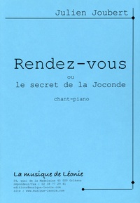 Julien Joubert - Rendez-vous ou le secret de la Joconde.