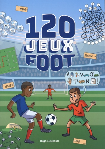 Julien Jouenne et Maud Lienard - 120 jeux foot.