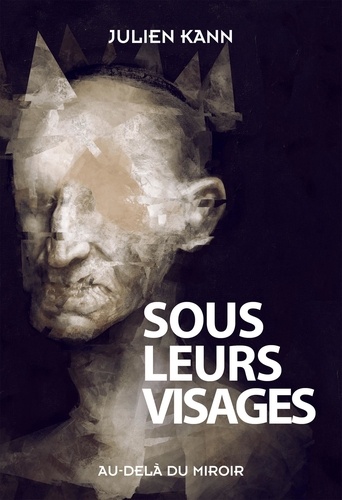 Sous leurs visages 1e édition