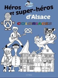 Julien Kern - Héros et super-héros d'Alsace - Coloriages.