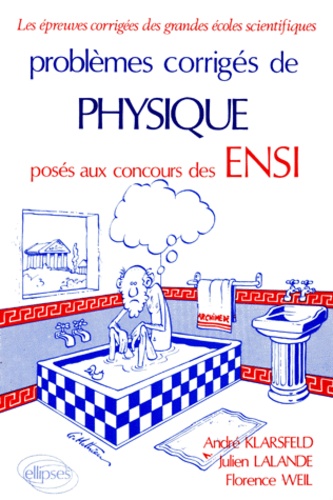 Julien Lalande - Problemes Corriges De Physique Poses Aux Concours Des Ensi Options M, P.