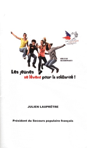 Julien Lauprêtre - Les jeunes se lèvent pour la solidarité !.
