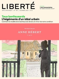 Liberté 301 - Rétroviseur - Anne Hébert hors les murs