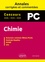 Concours Chimie PC 2018 / 2019 / 2020. Concours commun Mines-Pont, Centrale-Sipélec, CCINP, e3a  Edition 2020