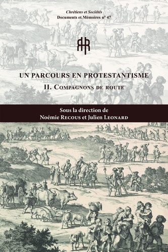 Un parcours en protestantisme. Volume 2, Compagnons de route