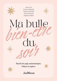 Ebook pdf télécharger portugues Ma bulle bien-être du soir  - Rituels de yoga, automassages, pilates et sophro 9782889537723  (Litterature Francaise)