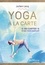 Yoga à la carte. 60 cartes et leur livret explicatif