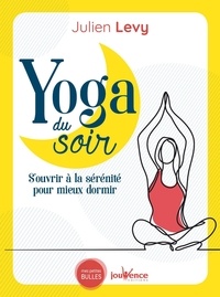 Meilleures ventes eBook gratuit Yoga du soir  - S'ouvrir à la sérénité pour mieux dormir