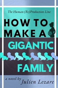 How to Make a Gigantic Family