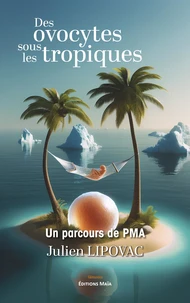 Des ovocytes sous les tropiques