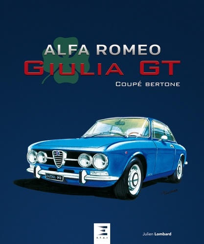 Julien Lombard - Alfa Romeo Giulia GT - Coupé Bertone.