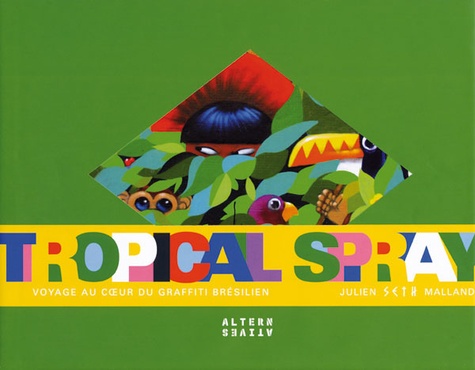 Julien Malland - Tropical Spray.