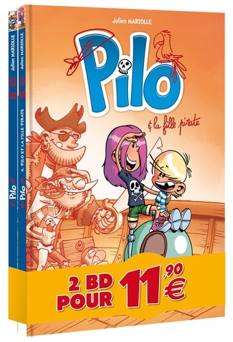 Julien Mariolle - Pilo Tome 4 : Pilo & la fille pirate - Avec Pilo Tome 1 offert.