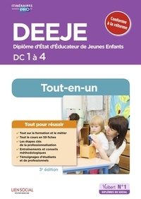 Julien Martinet et Nathalie Corréard - Préparation complète pour réussir sa formation DEEJE DC 1 à 4 - Diplôme d'Etat d'Educateur de jeunes enfants.