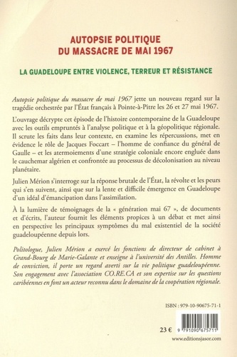 Autopsie politique du massacre de mai 1967. La Guadeloupe entre violence, terreur et résistance