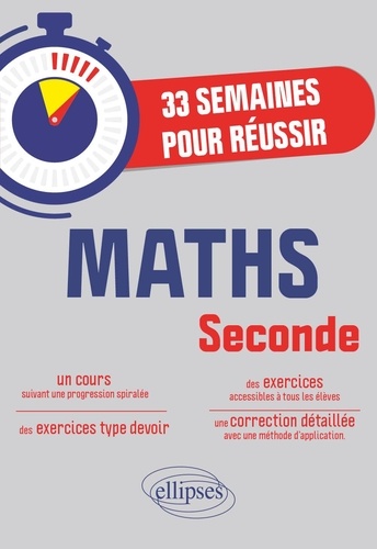 Julien Méry - 33 semaines pour réussir les Maths en Seconde - Cours suivant une progression spiralée avec exercices et devoirs corrigés.